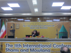 The Report of the 11th International Conference on Shams Tabrizi and Mawlana